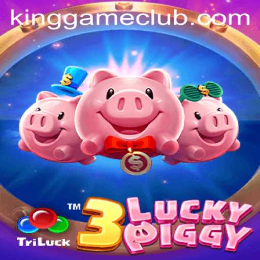 Unraveling the Excitement of 3LUCKYPIGGY: A King Game Adventure