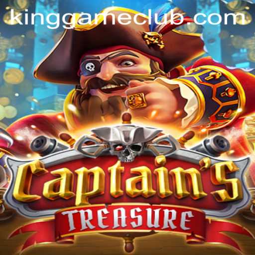 Embark on an Adventure with CaptainssTreasure: The Ultimate King Game Experience