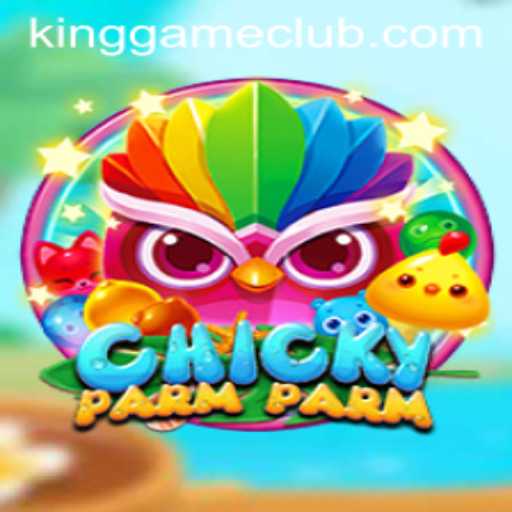 ChickyParmParm: The King Game Revolutionizing Parlour Entertainment