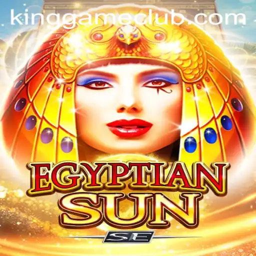 Exploring the Mystique of EgyptianSunSE: The Ultimate King Game Experience