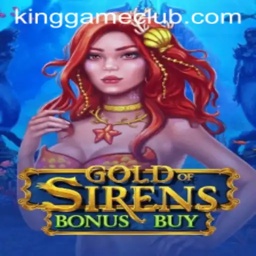 Explore the Enchanting World of GoldofSirensBonusBuy