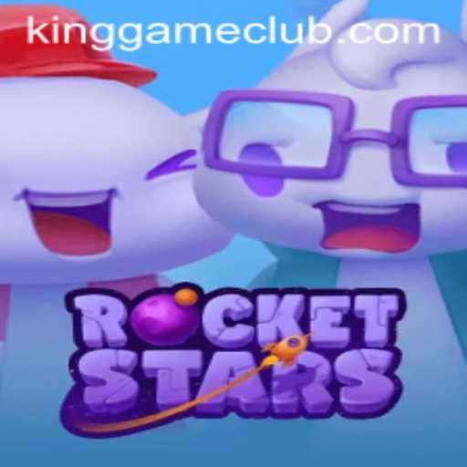 Unveiling RocketStars: The Ultimate King Game Experience