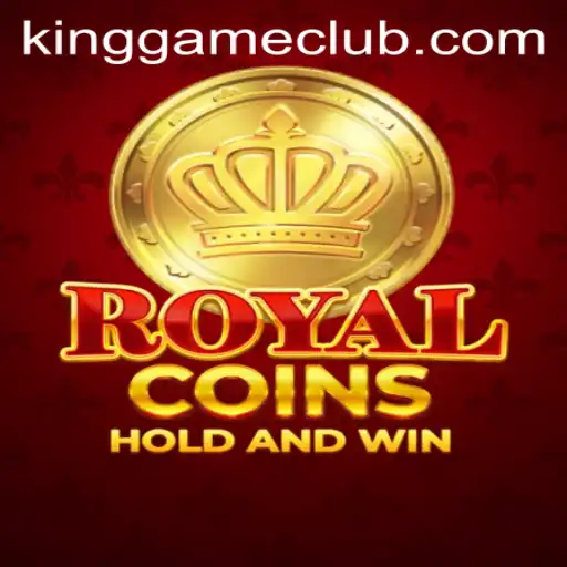Exploring the Exciting World of RoyalCoins: The Ultimate King Game Adventure