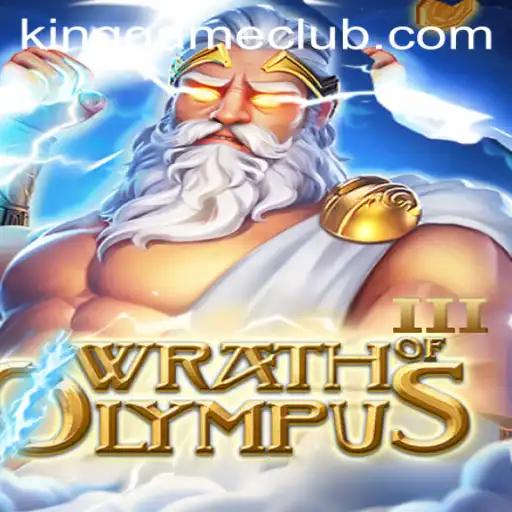 WrathofOlympusIII: The Ultimate King Game Experience